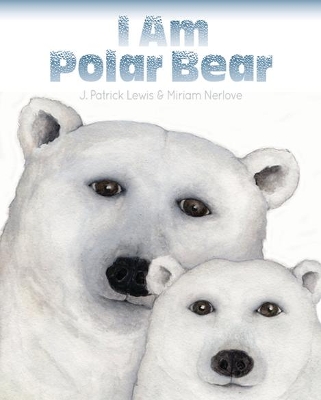 I Am Polar Bear book