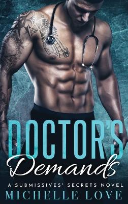 Doctor's Demands: Billionaire Romance book