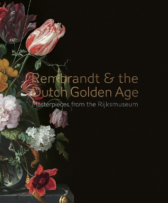 Rembrandt & the Dutch Golden Age book