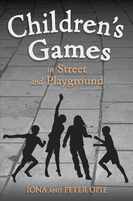 Children's Games in Street and Playground book