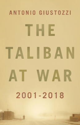 The Taliban at War: 2001 - 2018 book