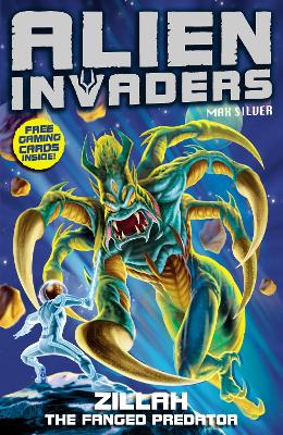 Alien Invaders 3: Zillah - The Fanged Predator by Max Silver