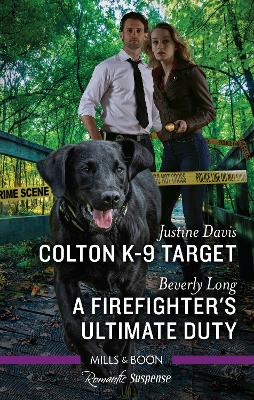 Colton K-9 Target/A Firefighter's Ultimate Duty book