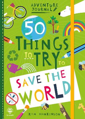 50 Things to Try to Save the World book