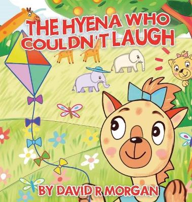 The Hyena Who Couldn't Laugh book