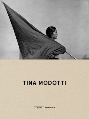 Tina Modotti: Essentials book