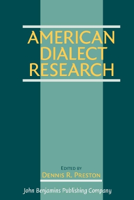 American Dialect Research by Dennis R. Preston