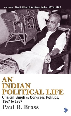 An Indian Political Life by Paul R. Brass