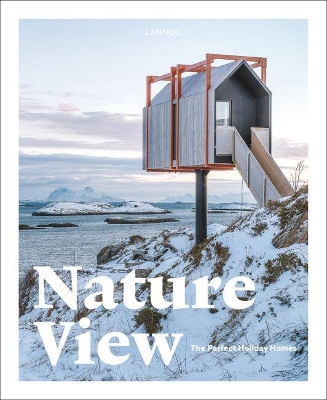 Nature View: The Perfect Holiday Homes book