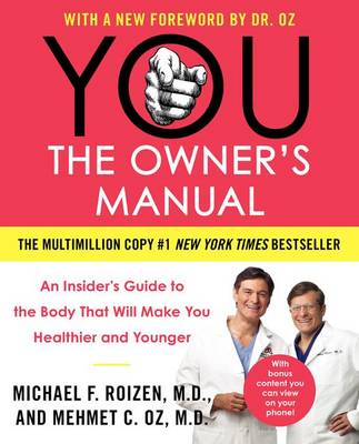 You: The Owner's Manual book