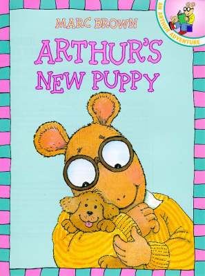 Arthur's New Puppy by Marc Brown