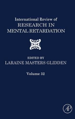 International Review of Research in Mental Retardation by Laraine Masters Glidden