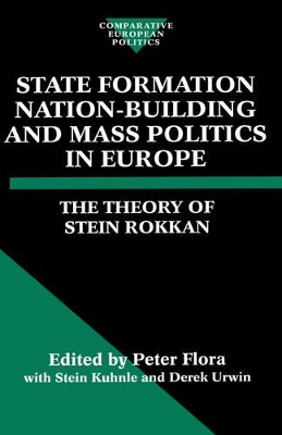 State Formation, Nation-Building, and Mass Politics in Europe book