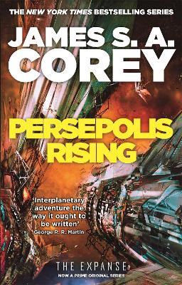 Persepolis Rising: Book 7 of the Expanse (now a Prime Original series) by James S. A. Corey