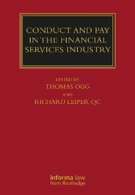 Conduct and Pay in the Financial Services Industry: The regulation of individuals by Thomas Ogg