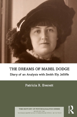 The Dreams of Mabel Dodge: Diary of an Analysis with Smith Ely Jelliffe book