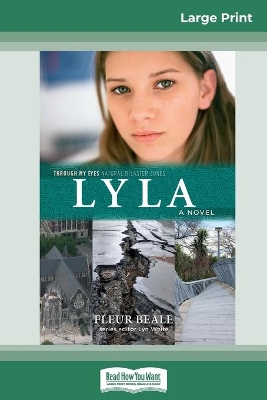 Lyla: Through My Eyes - Natural Disaster Zones (16pt Large Print Edition) book