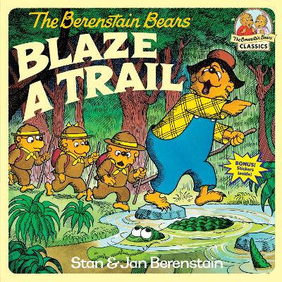 Berenstain Bears Blaze A Trail book