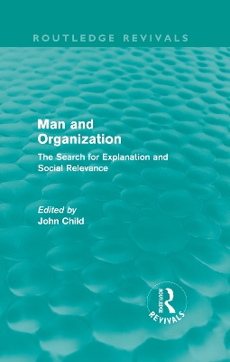 Man and Organization by John Child