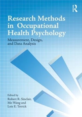 Research Methods in Occupational Health Psychology by Robert R. Sinclair