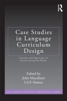 Case Studies in Language Curriculum Design by John Macalister