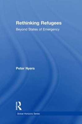Rethinking Refugees by Peter Nyers