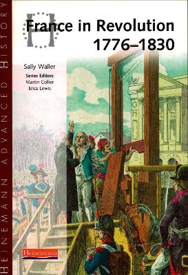 Heinemann Advanced History: France in Revolution 1776-1830 book