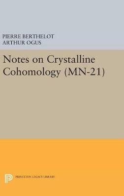 Notes on Crystalline Cohomology. (MN-21) book