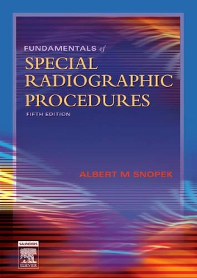 Fundamentals of Special Radiographic Procedures book