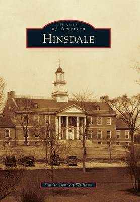 Hinsdale by Sandra Bennett Williams