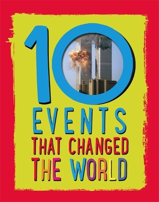 10: Events That Changed the World book