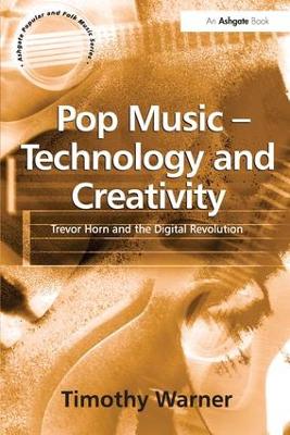 Pop Music - Technology and Creativity book