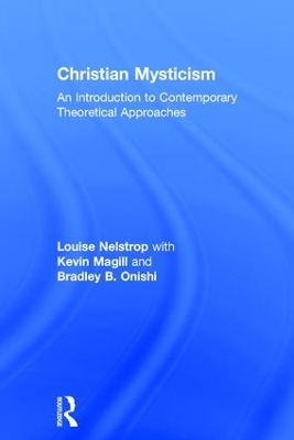 Christian Mysticism: An Introduction to Contemporary Theoretical Approaches book