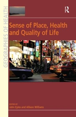 Sense of Place, Health and Quality of Life book