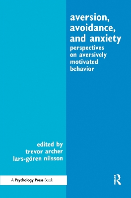 Aversion, Avoidance and Anxiety book