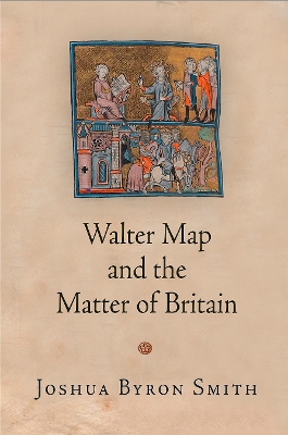 Walter Map and the Matter of Britain book