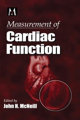 Measurement of Cardiac Function Approaches, Techniques, and Troubleshooting book