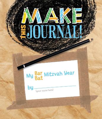 Make This Journal! My Bar/Bat Mitzvah Year book