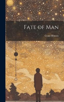 Fate of Man book