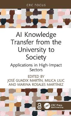 AI Knowledge Transfer from the University to Society: Applications in High-Impact Sectors book