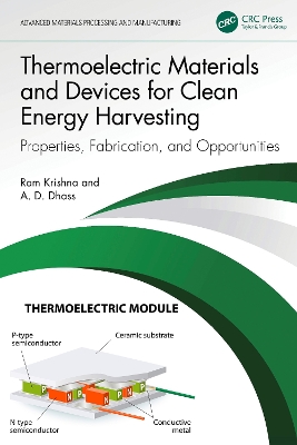 Thermoelectric Materials and Devices for Clean Energy Harvesting: Properties, Fabrication, and Opportunities book