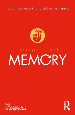 The Psychology of Memory by Megan Sumeracki