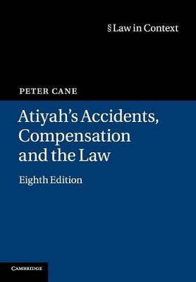 Atiyah's Accidents, Compensation and the Law book