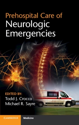 Prehospital Care of Neurologic Emergencies book