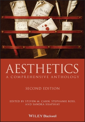 Aesthetics: A Comprehensive Anthology by Steven M. Cahn