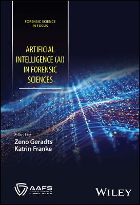 Artificial Intelligence (AI) in Forensic Sciences book