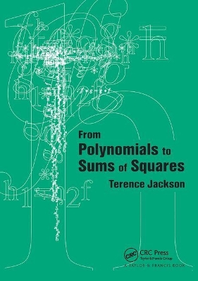 From Polynomials to Sums of Squares by T.H Jackson