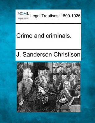 Crime and Criminals. book