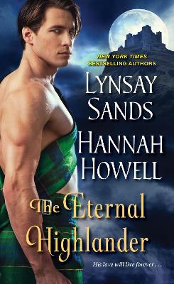 The The Eternal Highlander by Hannah Howell