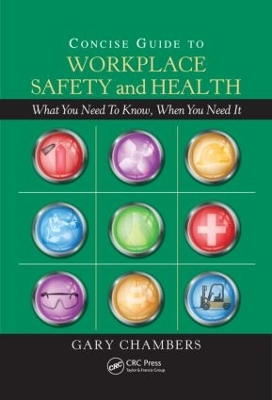 Concise Guide to Workplace Safety and Health by Gary Chambers